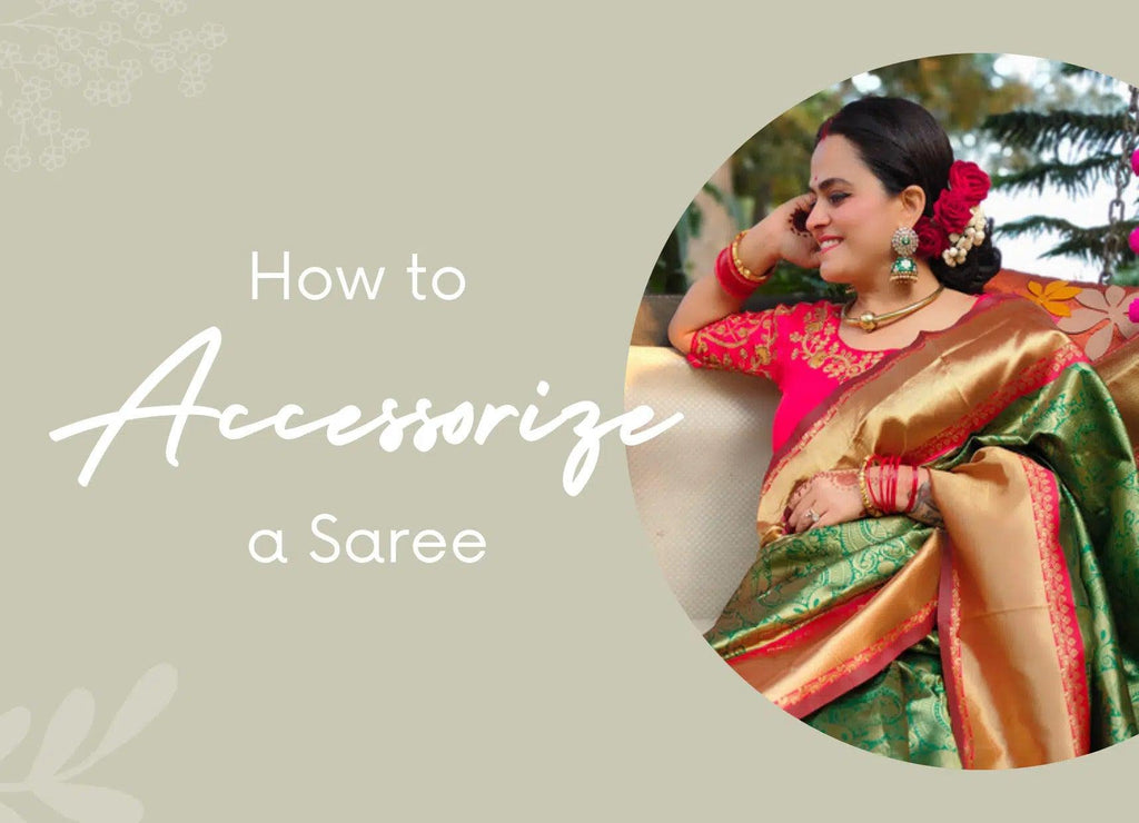 A Woman’s Guide to Accessorizing a Saree - Glamwiz India