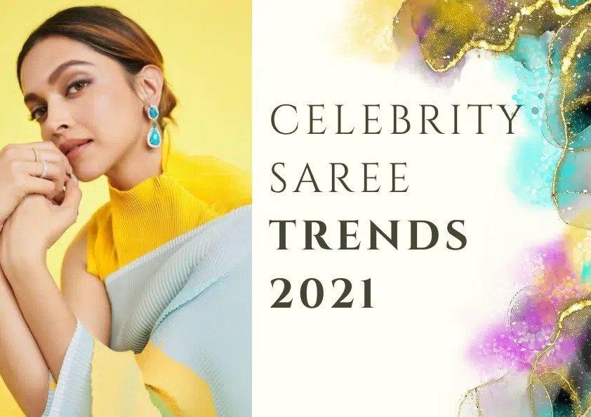 Celebrity Saree Trends 2021 - Glamwiz India