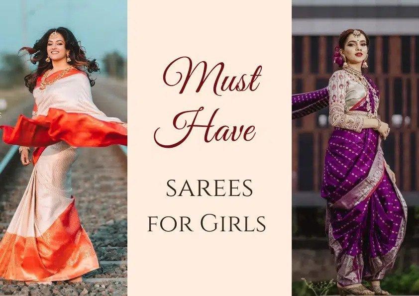 Must-Have Sarees for the Young Women - Glamwiz India