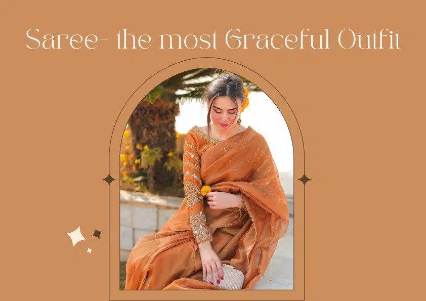 Saree- the most Graceful Outfit for Indian Women - Glamwiz India
