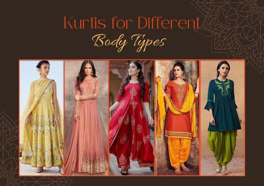 Types of Kurti Styles to Suit your Body Type - Glamwiz India